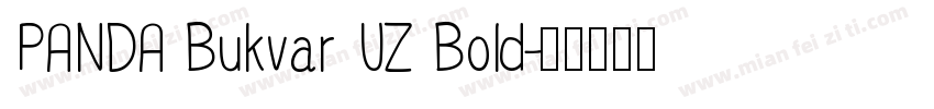 PANDA Bukvar UZ Bold字体转换